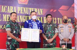 Penutupan Penandatangan Penyerahan Naskah Hasil Program TMMD Reguler ke 113 Tahun Anggaran 2022