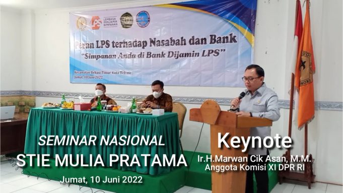 STIE MULIA PRATAMA ADAKAN SEMINAR BERSAMA DPR RI, LPS DAN LSM MPI