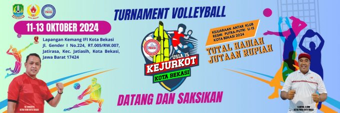 PBVSI Kota Bekasi Menggelar Turnamen Bolavoli KU-15 Memperebutkan Piala Ketua KONI Kota Bekasi