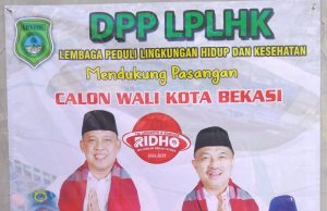 Pilkada Kota Bekasi Lembaga Peduli Lingkungan Hidup Dan Kesehatan (LPLHK) Mendukung Dan Memilih Pasangan No.3 Tri Adhianto – Harris Bobihoe